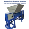 Shredder And Shredder, Heavy Duty Shredder Machine
