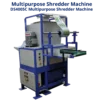 Shredder And Shredder, Multipurpose Shredder Machine