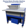 Shredder And Shredder, Pharma Waste Shredder Machine